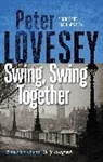 Peter Lovesey - Swing, Swing Together
