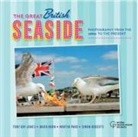 David Hurn, Tony Jones, Martin Parr, Susy Ray-Jones, Tony Ray-Jones, Simon Roberts... - The Great British Seaside: Photography from the 1960s to the Present