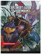 Dragons, Dungeons &amp; Dragons, Robert E Howard, Matthew Mercer, Wizards RPG Team, Matthew Wizards RPG Team - Explorer's Gude to Wildemount
