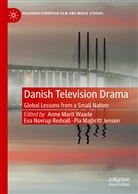 Pia Majbritt Jensen, Ev N Redvall, Ev Novrup Redvall, Eva Novrup Redvall, Eva N. Redvall, Eva Novrup Redvall... - Danish Television Drama