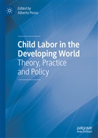 Albert Posso, Alberto Posso - Child Labor in the Developing World