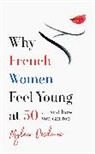 Mylene Desclaux - Why French Women Feel Young at 50