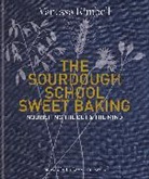 Vanessa Kimbell, Kimbell Vanessa - The Sourdough School: Sweet Baking