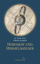Wilhelm Knappich, Walter Koch - Horoskop und Himmelshäuser