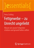 Petra Schling - Fettgewebe - zu Unrecht ungeliebt
