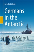 Cornelia Lüdecke - Germans in the Antarctic
