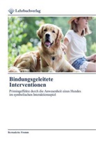 Bernadette Fromm - Bindungsgeleitete Interventionen