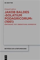 Eckard Lefèvre - Jakob Baldes 'Solatium Podagricorum' (1661)