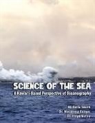 Macarena Burgos, Floyd McCoy, Michelle Smith - Science of the Sea
