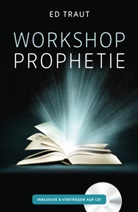 Ed Traut - Workshop Prophetie, m. 1 Audio-CD
