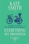Kate Smith - Everything We Promised