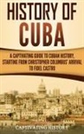 Captivating History - History of Cuba