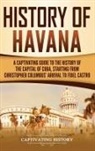 Captivating History - History of Havana