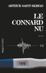 Arthur Saint-Servan - Le connard nu - Magnitude 7.0