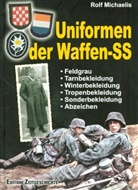 Rolf Michaelis - Uniformen der Waffen-SS