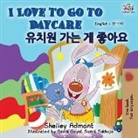 Shelley Admont, Kidkiddos Books - I Love to Go to Daycare (English Korean Bilingual Book)