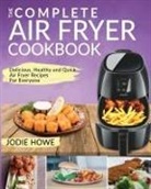 Jodie Howe - Air Fryer Recipe Book