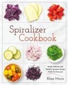 Eloise Morris - Spiralizer Cookbook
