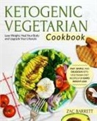 Zac Barrett - THE KETOGENIC VEGETARIAN COOKBOOK