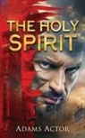 Adams Actor, Misty Garcia - The Holy Spirit