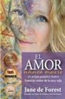 Jane de Forest, Jane de Forest, Tara de Forest - El Amor Nunca Muere