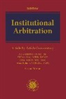 Rolf a (Thummel Schutze, Rolf a (Thummel Schutze, Rolf A. Schutze, Rolf A Schütze, Rolf A. Schütze - Institutional Arbitration