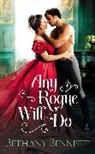 Bethany Bennett - Any Rogue Will Do