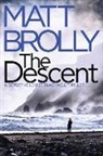 Matt Brolly - The Descent