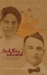 Evelyn Chapman Castillo - And they returned: Life in Leyte During World War II