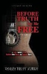 Vanessa "fluffy" Murray, Vanessa Fluffy Murray - Before Truth Set Me Free