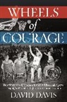 David Davis - Wheels of Courage