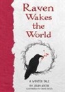 John Adcox, Carol Bales - Raven Wakes the World