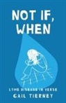 Gail Tierney - Not If, When