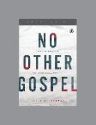 Ligonier Ministries, Derek W. H. Thomas - No Other Gospel