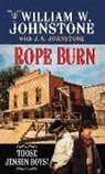 J. A. Johnstone, William W. Johnstone, William W./ Johnstone Johnstone - Rope Burn