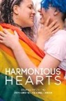 Ryan Almroth, M. Caldeira, M. K. Elford, M.k. Elford, Abigail FitzGibbon, Alexis K Henley... - Harmonious Hearts 2019 - Stories from the Young Author Challenge: Volume 6