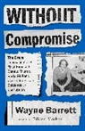 Wayne Barrett, Eileen Markey, Eileen Markey - Without Compromise