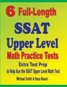 Reza Nazari, Michael Smith - 6 Full-Length SSAT Upper Level Math Practice Tests