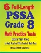 Reza Nazari, Michael Smith - 6 Full-Length PSSA Grade 8 Math Practice Tests