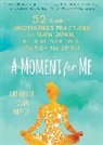 Catherine Polan Orzech - A Moment for Me