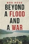 Bob Ross - Beyond a Flood and a War