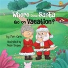 Kim Ann, Nejla Shojaie - Where Does Santa Go on Vacation?