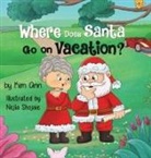 Kim Ann, Nejla Shojaie - Where Does Santa Go on Vacation?
