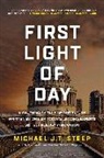 Michael J T Steep, Michael J. T. Steep, Michael J.T. Steep - First Light of Day
