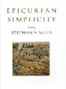 Stephanie Mills, Mills Stephanie - Epicurean Simplicity