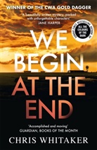 Chris Whitaker - We Begin at the End