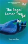 Juan Jose Saer, Juan José Saer - The Regal Lemon Tree