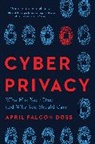 April Falcon Doss - Cyber Privacy