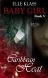 Elle Klass, Dawn Lewis - Caribbean Heat