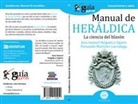 Josu Imanol Delgado Y Ugarte, Josu Imanol Delgado Y. Ugarte, Fernando Martinez Larranaga, Fernando Martínez Larrañaga - GuíaBurros Manual de Heráldica: La ciencia del blasón